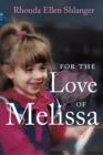 Image for For The Love of Melissa