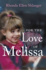 Image for For the Love of Melissa