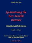 Image for Guaranteeing the Best Possible Outcome : Simply the Best