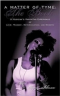 Image for A Matter of Tyme : The Book: A Musician&#39;s Manhattan Experience of Love, Tragedy, Determination, and Growth