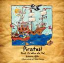 Image for Pirates! That Is Who We Be!