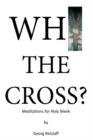 Image for Why the Cross?