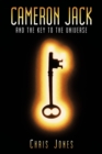Image for Cameron Jack and the Key to the Universe