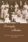 Image for Lovingly, Mother : The Letters of Louise Sahol Hatch 1871-1968