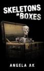 Image for Skeletons in Boxes