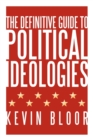 Image for The Definitive Guide to Political Ideologies