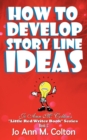 Image for How To Develop Story Line Ideas