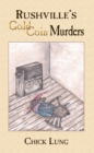 Image for Rushville&#39;s Gold Coin Murders