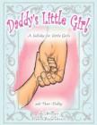 Image for Daddy&#39;s Little Girl : A Lullaby for Little Girls and Their Daddy