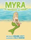 Image for Myra the Mermaid and Friends