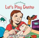 Image for Let&#39;s Play Doctor