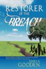 Image for The Restorer of the Breach : Finding Hope and Healing on the Edge of Despair