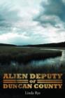 Image for Alien Deputy of Duncan County
