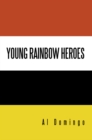 Image for Young Rainbow Heroes