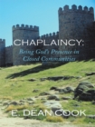 Image for Chaplaincy: Being God&#39;s Presence in Closed Communities: A Free Methodist History 1935-2010