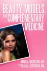 Image for Beauty, Models, and Complementary Medicine