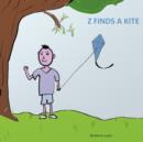 Image for Z Finds A Kite