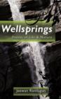 Image for Wellsprings : Poems of Life &amp; Nature