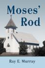 Image for Moses&#39; Rod