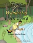 Image for Thema and the Wonderful Black Gourd
