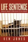 Image for Life Sentence : Dealing with a Diagnosis of Multiple Sclerosis; One Man&#39;s Prospective