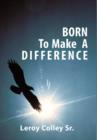 Image for Born To Make A Difference