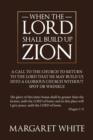 Image for When The Lord Shall Build Up Zion
