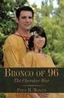 Image for Bronco of 96: The Cherokee War