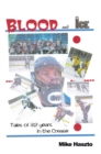 Image for Blood &amp; Ice: Tales of 32 Years in the Crease
