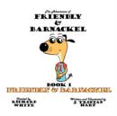 Image for The Adventures of Friendly &amp; Barnackel