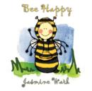Image for Bee Happy