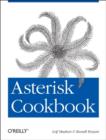 Image for Asterisk Cookbook