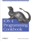 Image for iPad and iPhone programming cookbook: solutions &amp; examples for iPhone OS developers