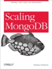 Image for Scaling MongoDB