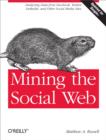 Image for Mining the social web