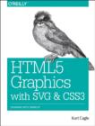 Image for HTML5 graphics with SVG &amp; CSS3