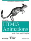 Image for Creating HTML5 Animations with Flash and Wallaby