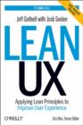 Image for Lean UX  : applying lean principles to improve user experience