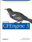 Image for Learning CFEngine 3  : automated system administration for sites of any size