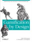 Image for Gamification by design: implementing game mechanics in web and mobile apps