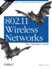 Image for 802.11 wireless networks: the definitive guide