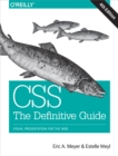 Image for CSS: the definitive guide : visual presentation for the web.