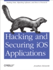 Image for Hacking and securing iOS applications