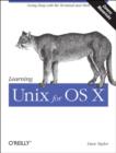 Image for Learning Unix for OS X Mountain Lion  : using Unix and Linux tools at the command line