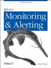 Image for Effective Monitoring and Alerting