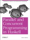 Image for Parallel and concurrent programming in Haskell