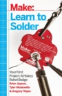 Image for Learn to solder  : tools and techniques for assembling electronics