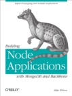Image for Building Node applications with MongoDB and Backbone