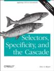 Image for Selectors, specificity, and the cascade  : applying CSS3 to documents