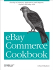Image for eBay commerce cookbook: using eBay APIs